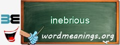 WordMeaning blackboard for inebrious